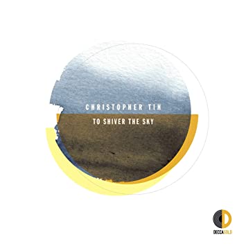 Christopher Tin/Royal Philharmonic Orchestra - To Shiver the Sky |