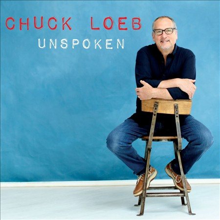 Chuck Loeb - UNSPOKEN |