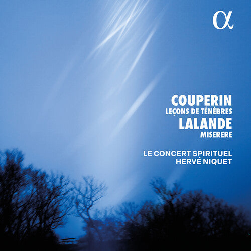 Le Concert Spirituel - Couperin: Lecons de Tenebres; Lalande: Miserere (CD) | NEW - CLASSICAL *NEW*