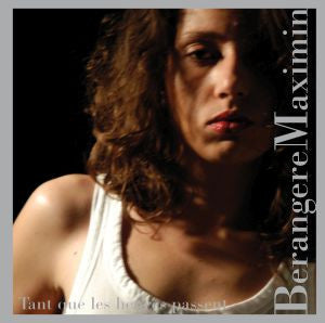 Maximin, Berengere - Tant Que Les Heures Passent (CD) | Mint Mint - CLASSICAL *NEW*