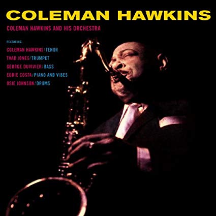 Coleman Hawkins & His Orchestra - Coleman Hawkins & His Orchestra |