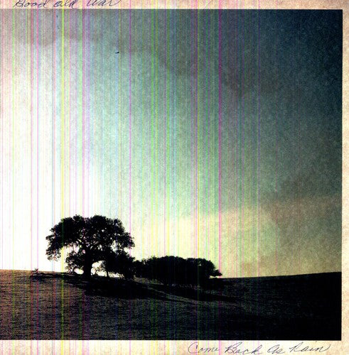 Good Old War - Come Back As Rain |