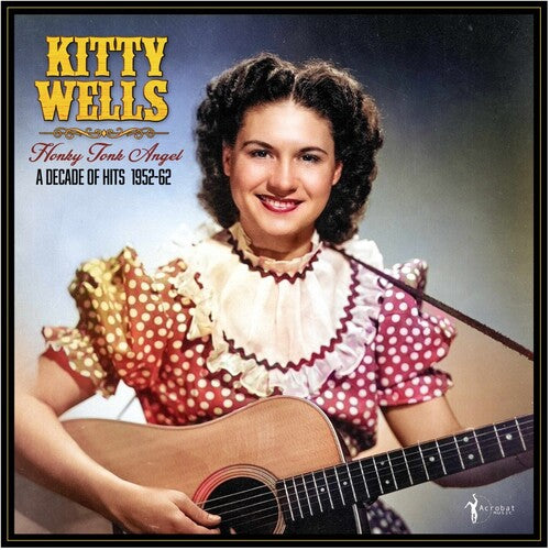 Kitty Wells - Honky Tonk Angel: A Decade Of Hits 1952-62 (VINYL LP) | NEW - COUNTRY *NEW*