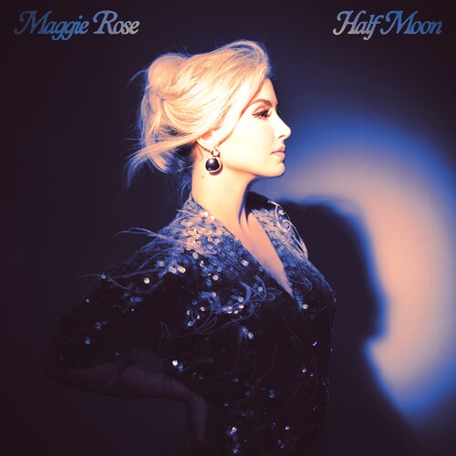Maggie Rose - (PRESALE 8/14/26) Half Moon (DIGI CD ONE RIOT 2026) | NEW - COUNTRY *NEW*
