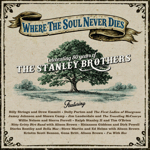 Various Artists - (PRESALE 10/16/26) Where the Soul Never Dies Celebrating 80 Years of the Stanley Brothers (CD) | NEW - COUNTRY *NEW*
