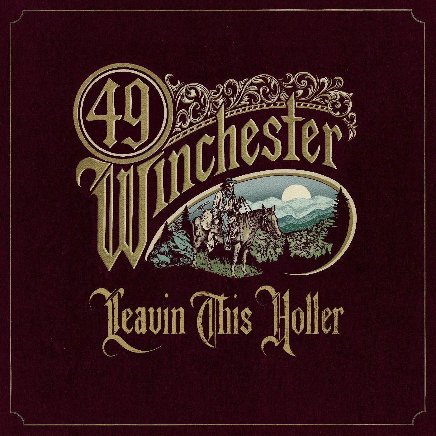 49 Winchester - Leavin' This Holler | Mint (M) Mint (M) - COUNTRY *SEALED*