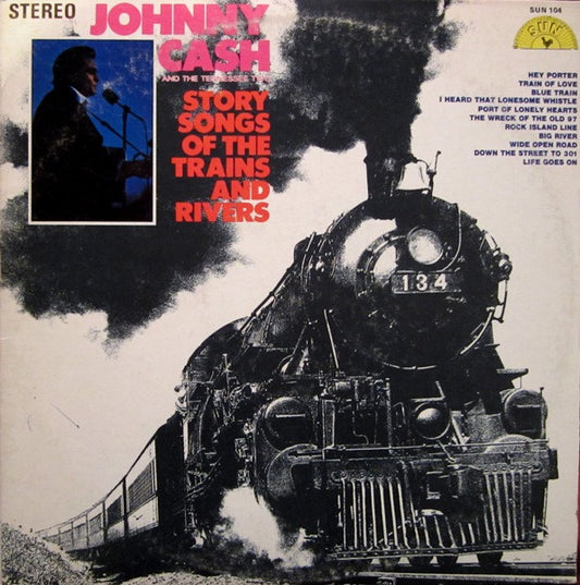 Johnny Cash & The Tennessee Two Story Songs Of The Trains And Rivers LP Mint (M) Mint (M)