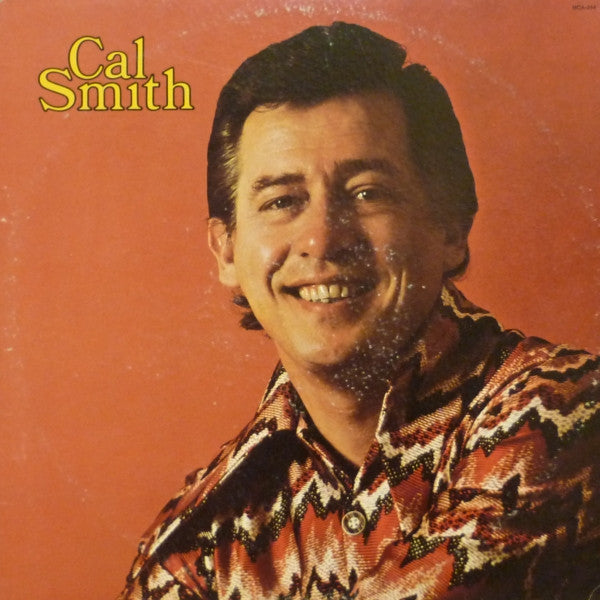 Cal Smith (VINYL) | Near Mint (NM) Very Good Plus (VG+) - COUNTRY / USED *NEAR MINT*