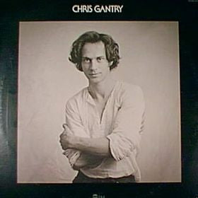 Chris Gantry (VINYL) | Near Mint (NM) Excellent+ (EX+) - COUNTRY / USED *NEAR MINT*