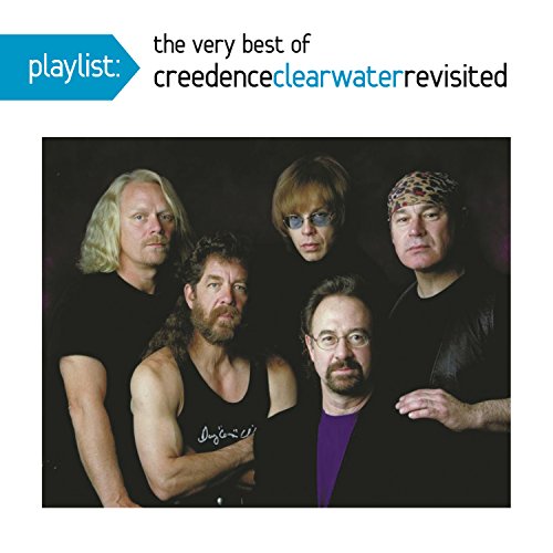Playlist: The Very Best Of Creedence Clearwater Revisited |