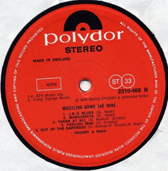 Crosby & Nash Whistling Down The Wire Polydor LP, Album Very Good Plus (VG+) Near Mint (NM or M-)