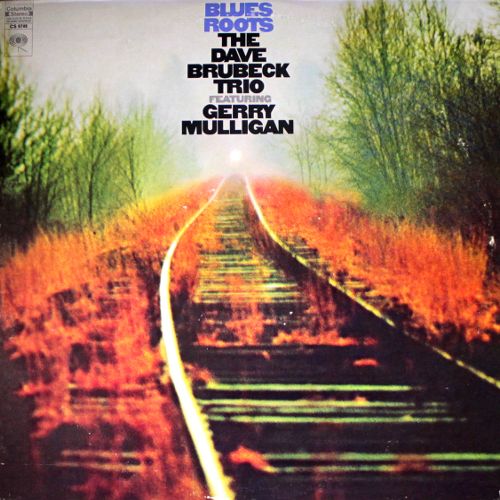 Dave Brubeck Trio featuring Gerry Mulligan - Blues Roots |