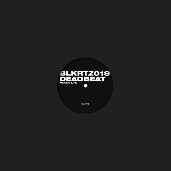 Deadbeat - Waking Life |