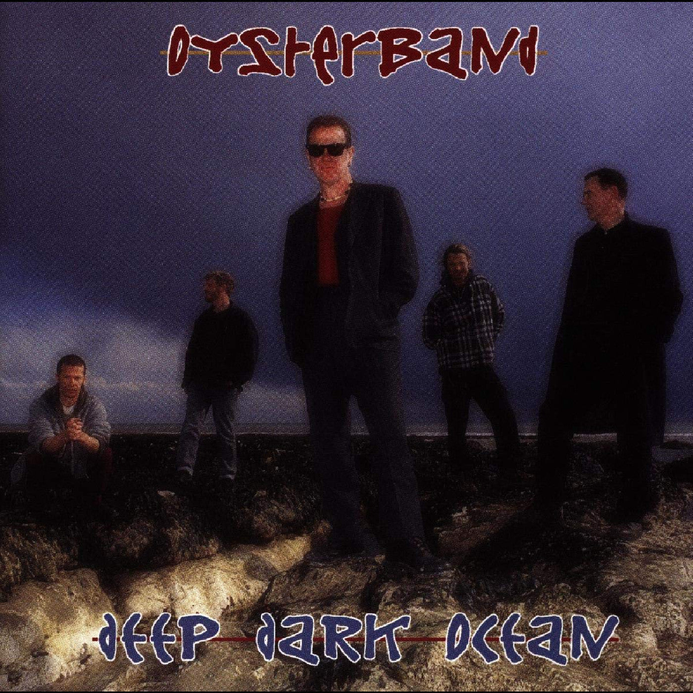 Oysterband - Deep Dark Ocean |