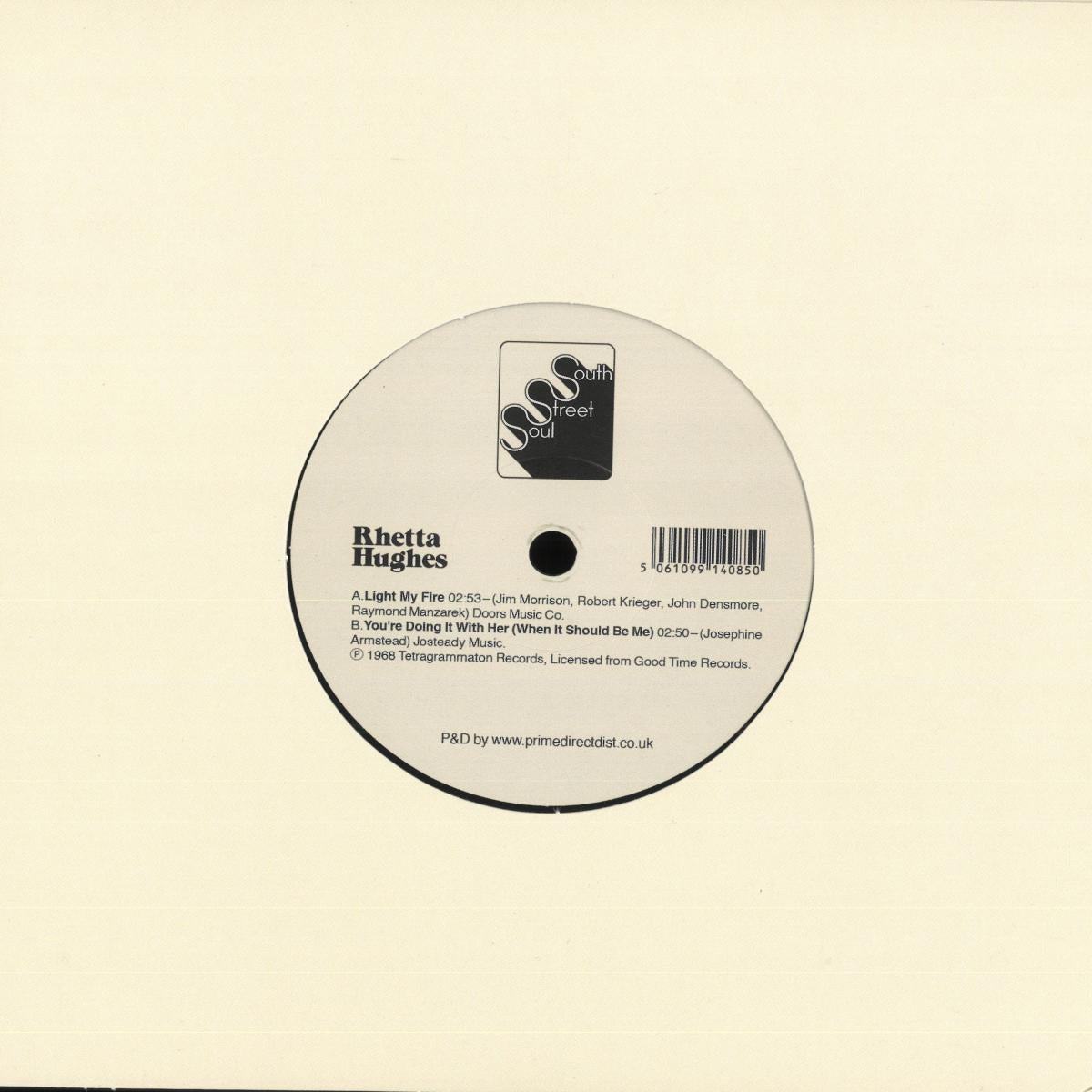 Rhetta Hughes - Light My Fire / You're Doing It With Her (When It Should Be Me) (VINYL 7" SOUTH STREET) | NEW Mint (M) Mint (M) - DEEP HOUSE *NEW*