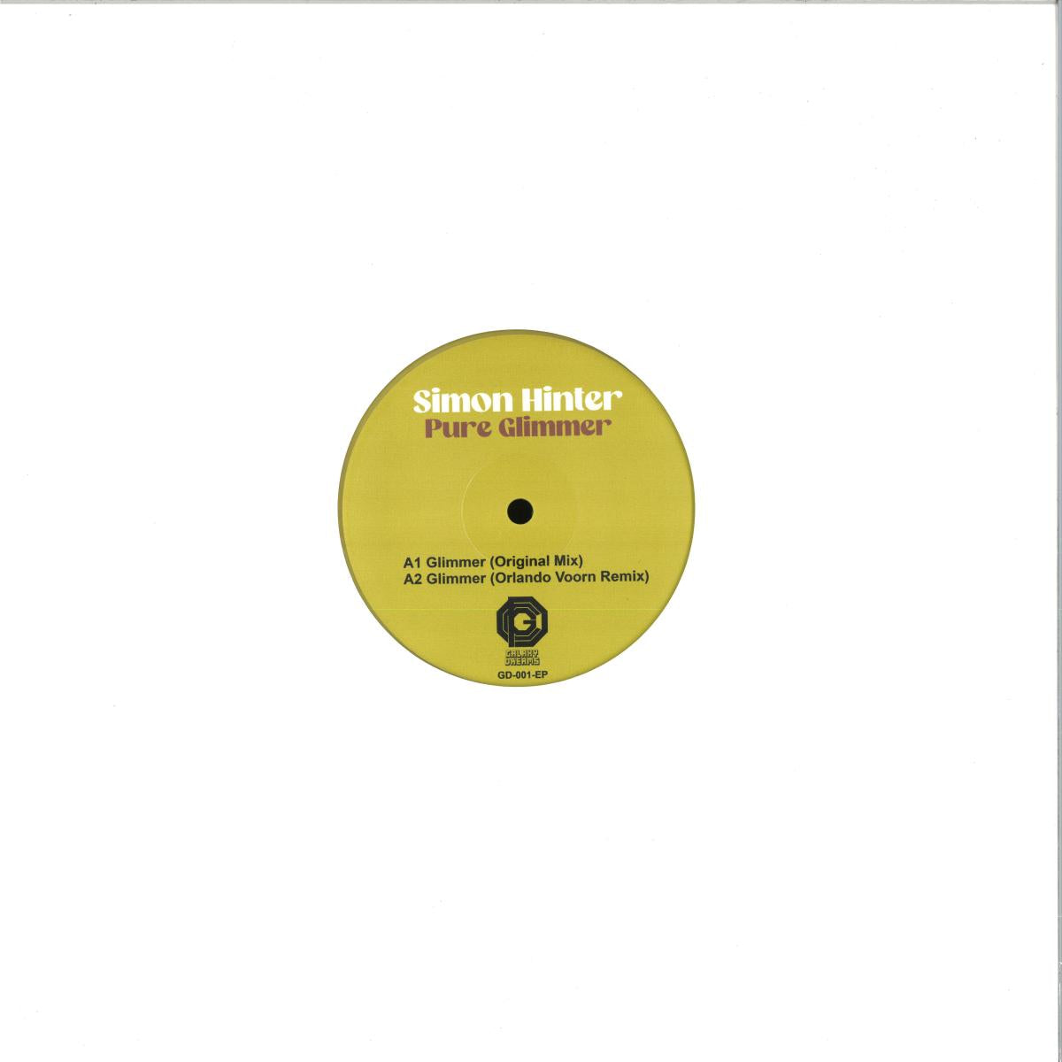 Simon Hinter - (PRESALE 08/05/26) Pure Glimmer (VINYL 12" Galaxy Dreams GD001) | NEW Mint (M) Mint (M) - DEEP HOUSE *NEW*
