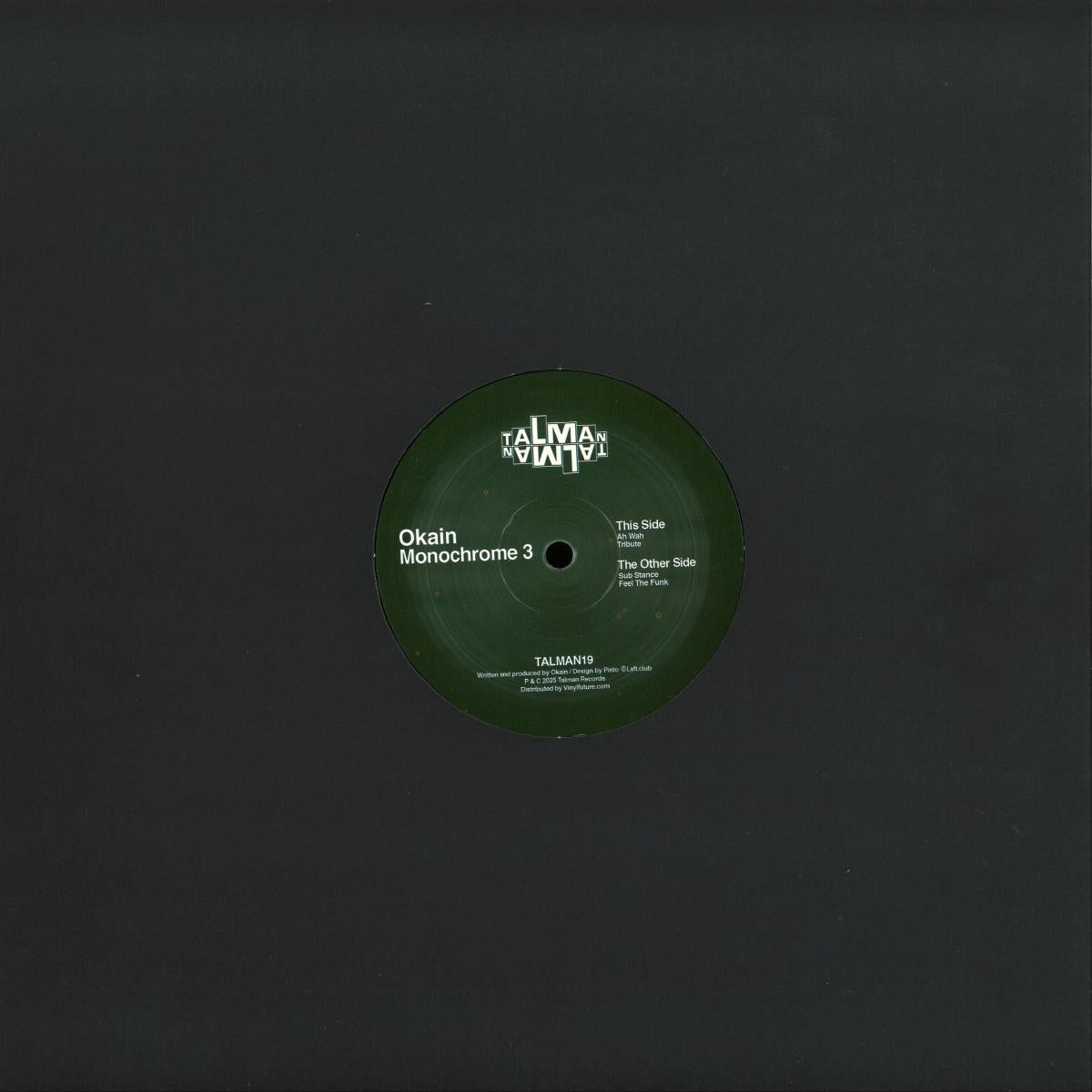 Okain - Monochrome 3 (VINYL 12" TALMAN RECORDS TALMAN19) | NEW Mint (M) Mint (M) - DEEP HOUSE *NEW*