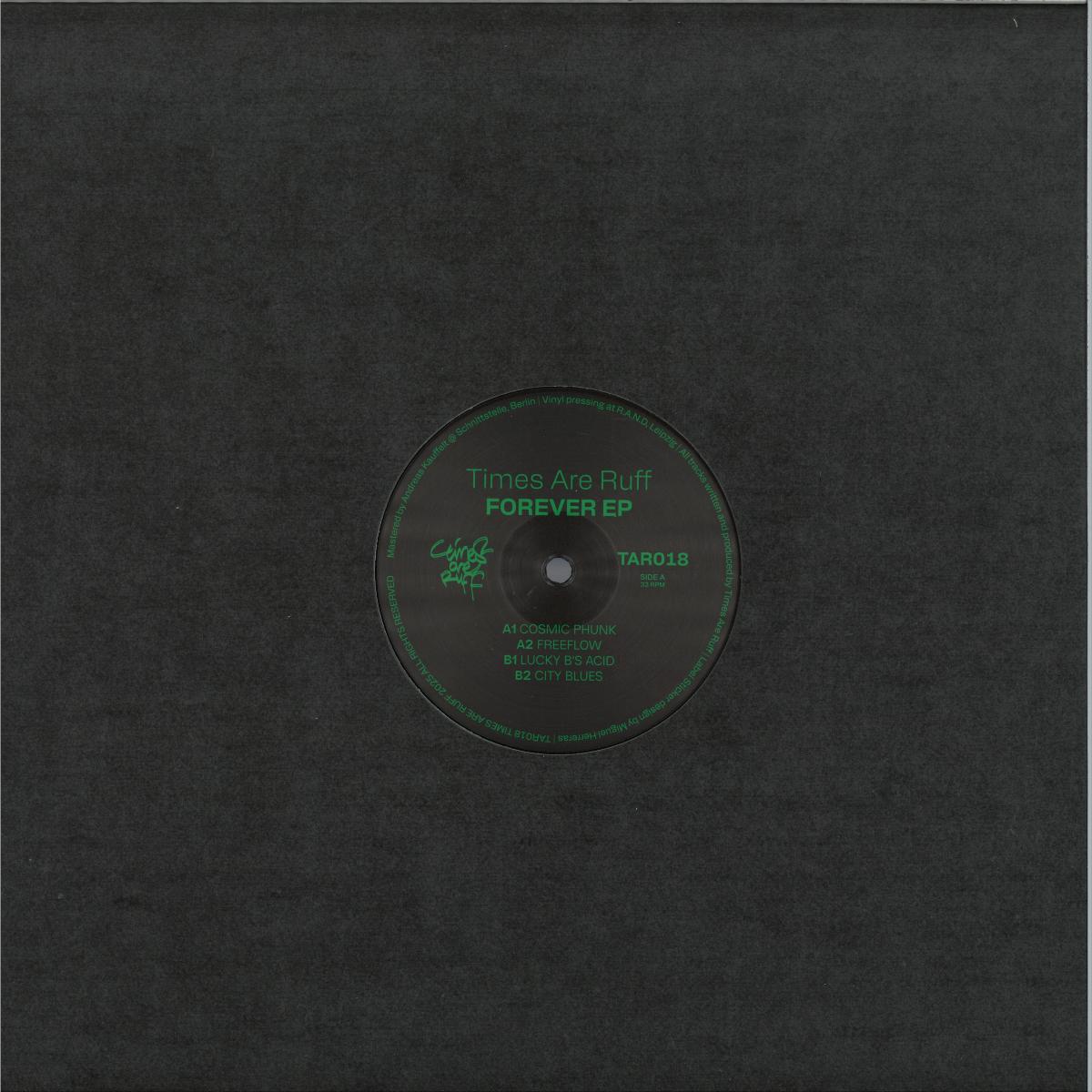Times Are Ruff - Forever (VINYL 12" Times are Ruff) | NEW - DEEP HOUSE *NEW*