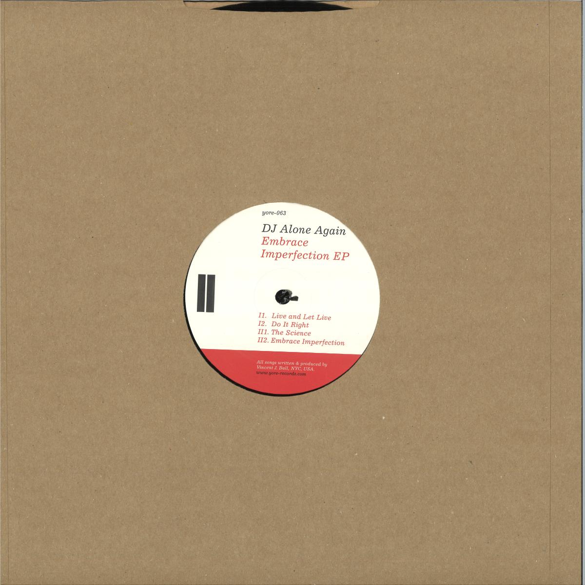 DJ Alone Again - Embrace Imperfection (VINYL 12" Yore) | NEW - DEEP HOUSE *NEW*