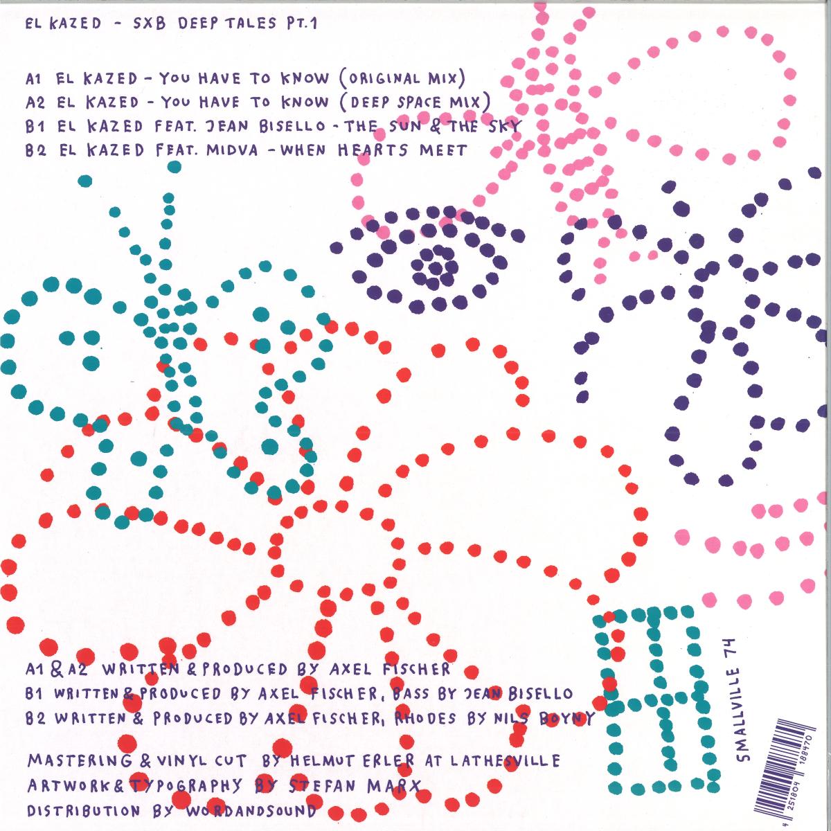 El Kazed - SXB Deep Tales Pt. 1 (VINYL 12" Smallville Records SMALLVILLE74) | NEW Mint (M) Mint (M) - DEEP HOUSE *SEALED*