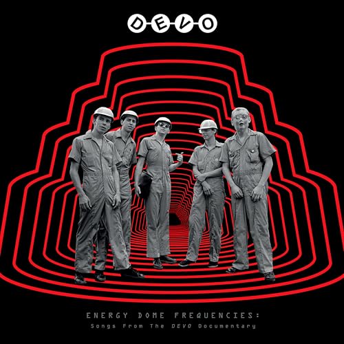 Energy Dome Frequencies: Songs From The Devo Documentary |