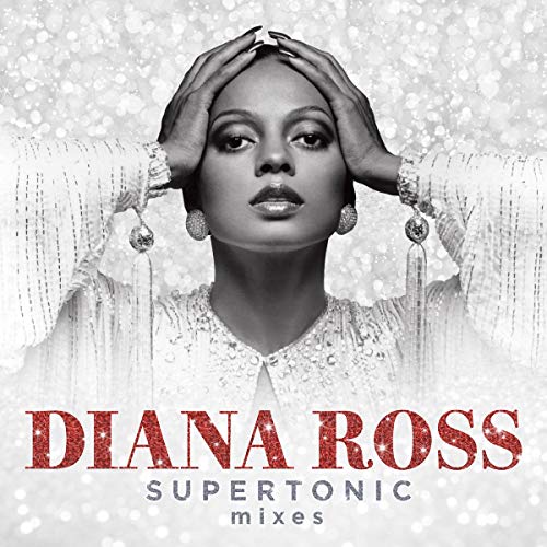 Diana Ross - Supertonic: Mixes |