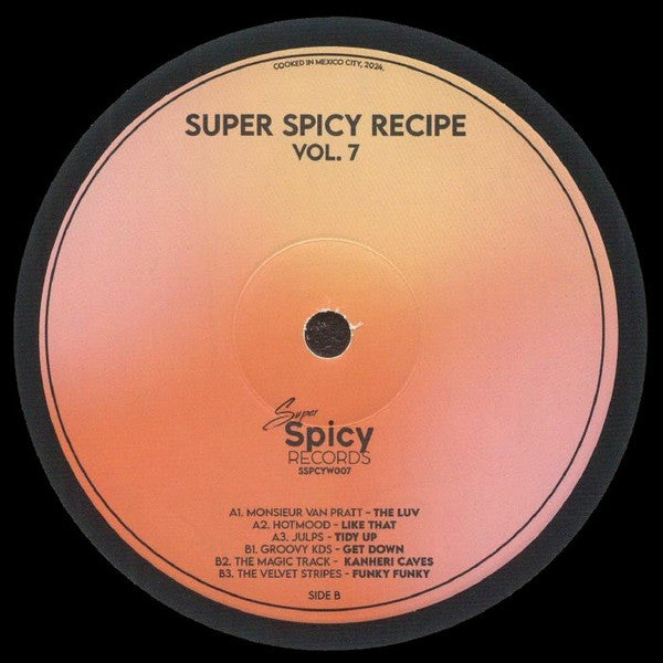 Super Spicy Recipe Vol. 7 (VINYL) | Mint (M) Generic - DISCO *NEW*