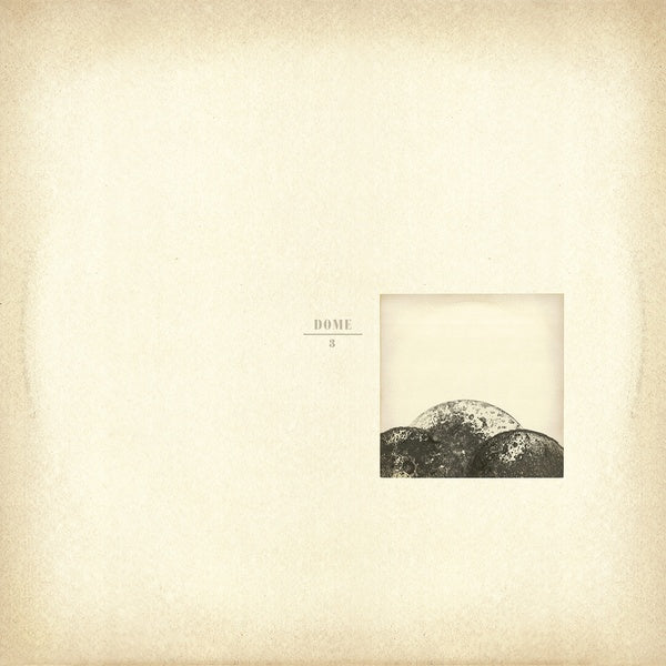 Dome 3 |