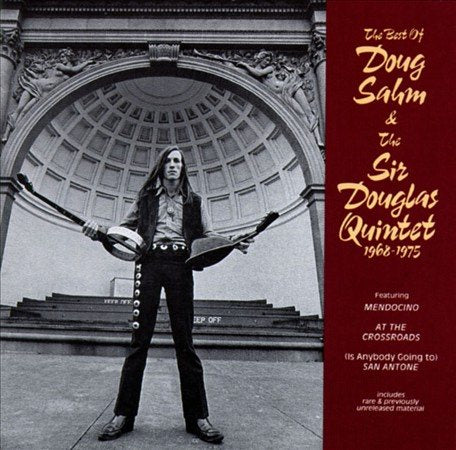 Doug Sahm - The Best of Doug Sahm & the Sir Douglas Quintet 1968-1975 |