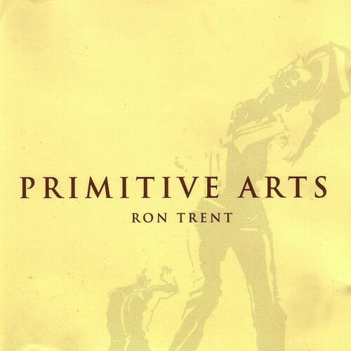 Ron Trent - (PRESALE 12/4/26) Primitive Arts (SMOKE VINYL LP) | NEW - DOWNTEMPO *NEW/COLOR*