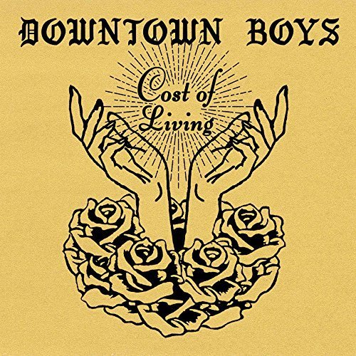 Downtown Boys - Cost Of Living |