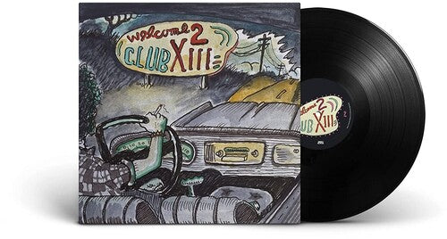 Welcome 2 Club XIII (180 Gram Vinyl) | Mint (M) Mint (M) - COUNTRY *SEALED*