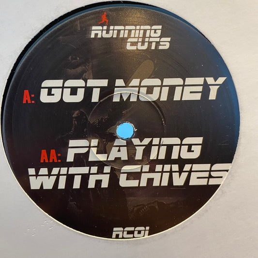 Running Cuts Got Money / Playing With Chives 12" Mint (M) Generic