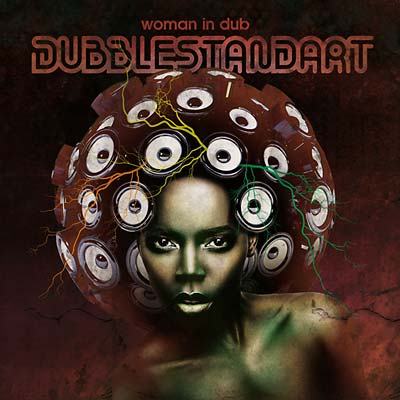DUBBLESTANDART - Woman in Dub |