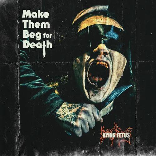 Make Them Beg For Death (White Splatter) | Mint (M) Mint (M)
