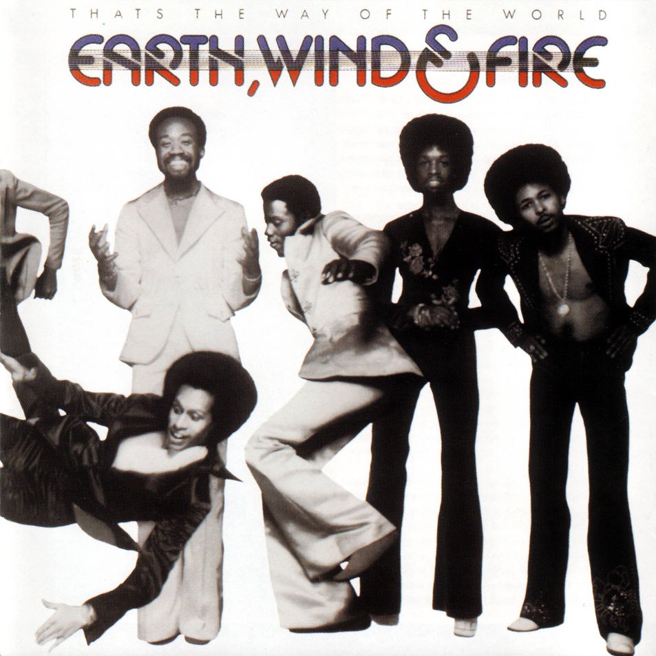 Earth, Wind & Fire - That'S The Way Of The World |