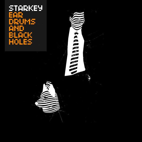 Starkey - Ear Drums and Black Holes (CD) | Mint Mint - ELECTRONIC *NEW*