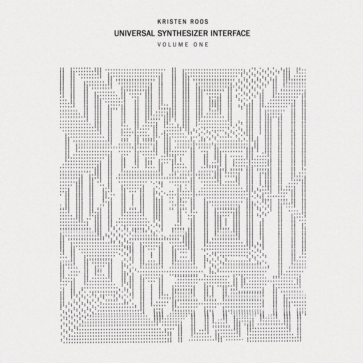 Roos, Kristen - Universal Synthesizer Interface Vol I | - ELECTRONIC *NEW*