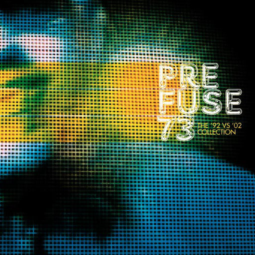 Prefuse 73 - 92 Vs. 02 Collection (CD) | - ELECTRONIC *NEW*