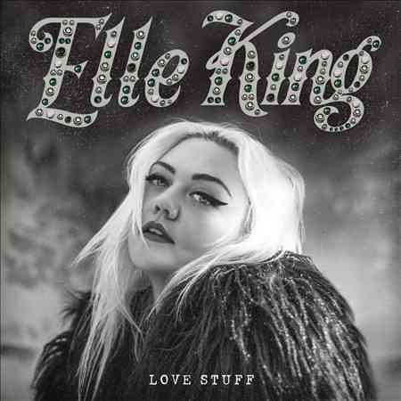Elle King - LOVE STUFF |