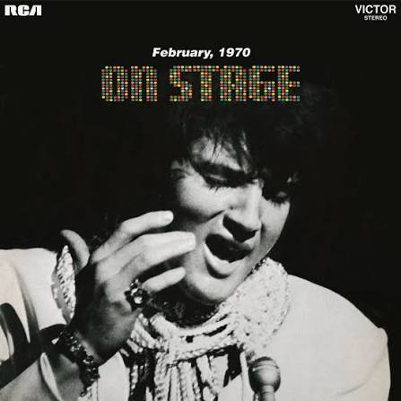 Elvis Presley - On Stage - February, 1970 |