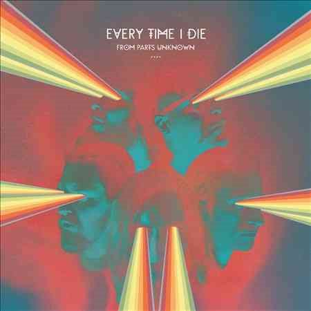 Every Time I Die - From Parts Unknown |