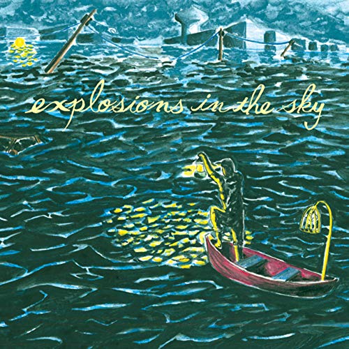 Explosions In The Sky - All of a Sudden I Miss Everyone |