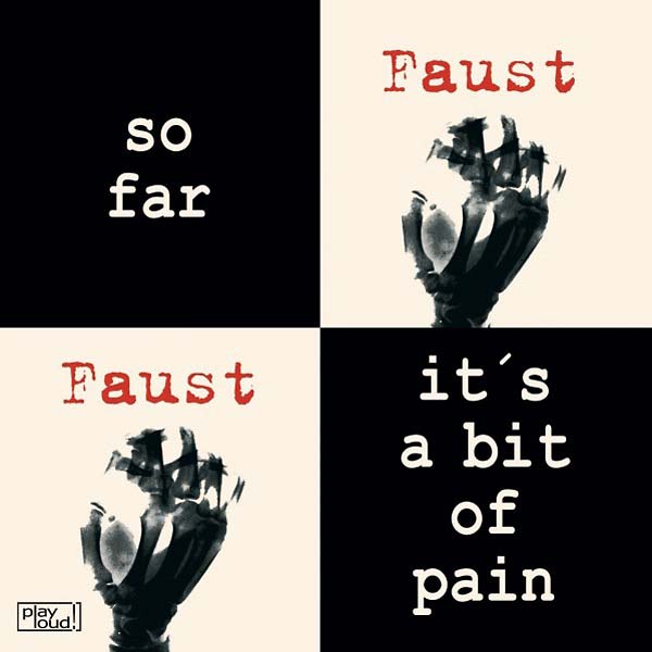 Faust - So Far/It's a Bit of Pain |