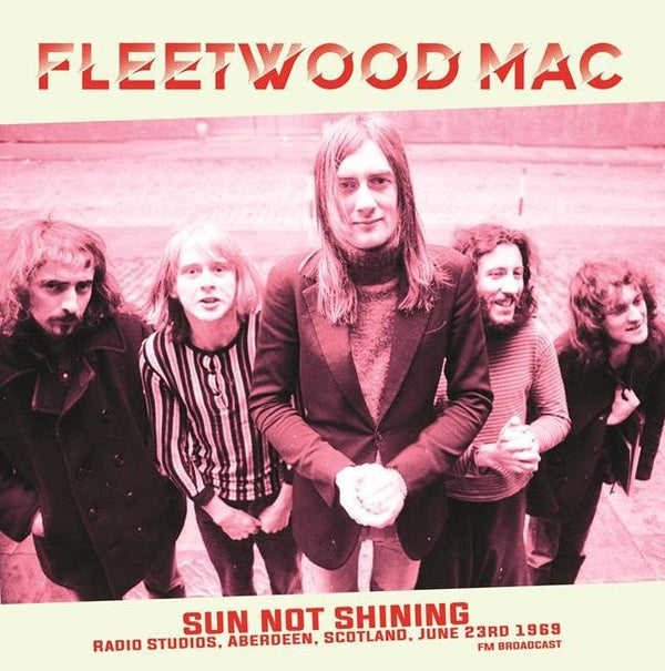 Sun Not Shining (Radio Studios, Aberdeen, Scotland, June 23rd 1969) |