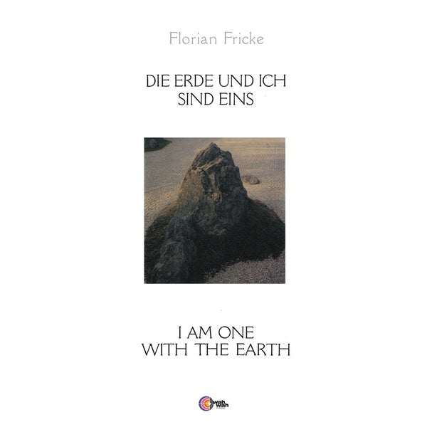 FLORIAN FRICKE - Die Erde Und Ich Sind Eins - I Am One With The Earth |