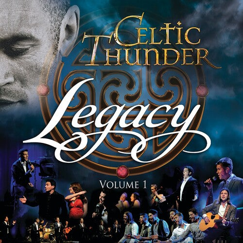 Celtic Thunder - (PRESALE 8/14/26) Legacy, Vol. 1 (10th Anniversary)(CD CELTIC THUNDER 2026) | NEW Mint (M) Mint (M) - FOLK/CELTIC *NEW*