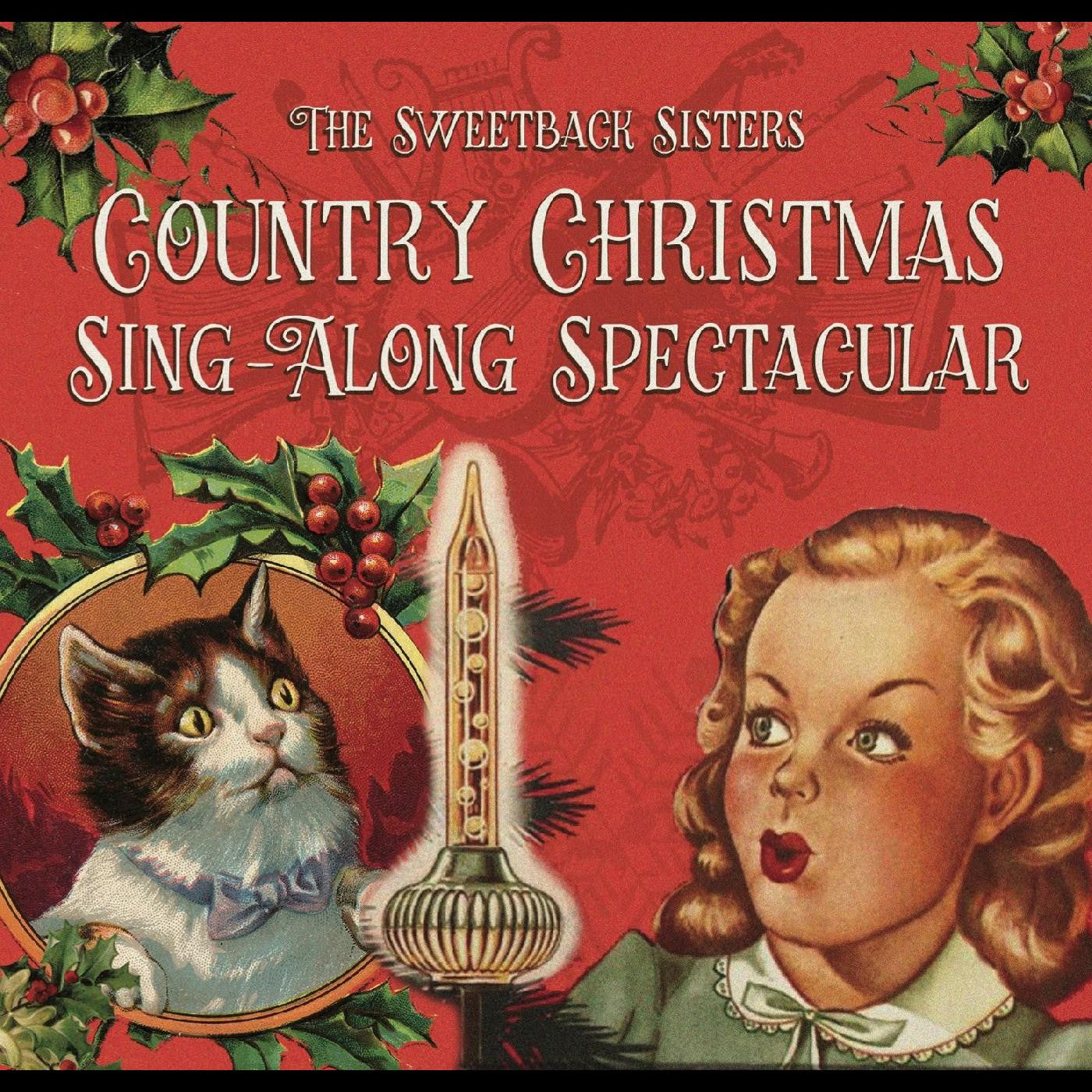 Sweetback Sisters - Country Christmas Singalong Spectacular (CD) | - FOLK *NEW*