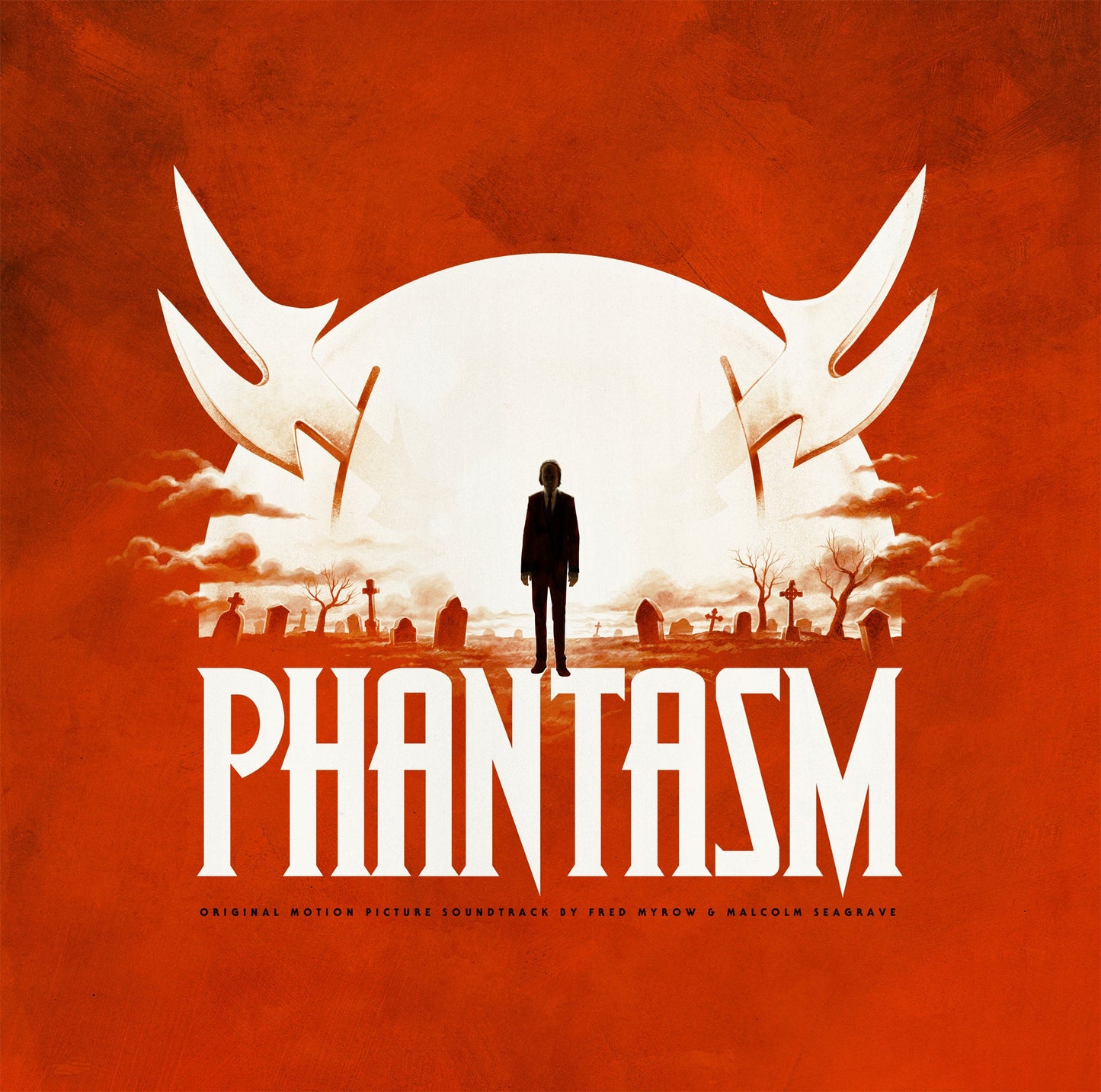 Fred Myrow & Malcolm Seagrave - Phantasm - Original Motion Picture Soundtrack |