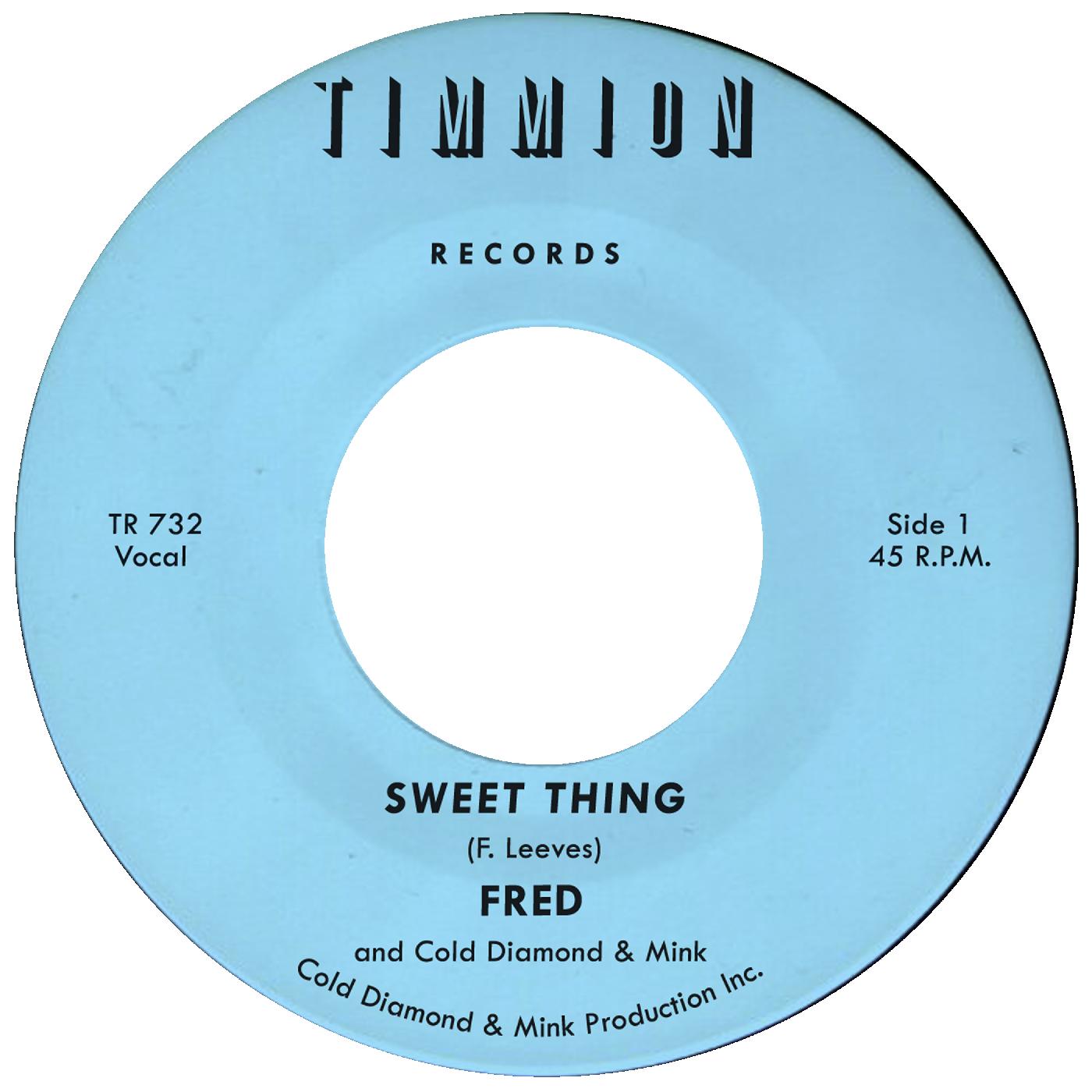 Fred - Sweet Thing b/w She's Outta Sight (Inst.) (7'' VINYL) | - FUNK/R&B *NEW*